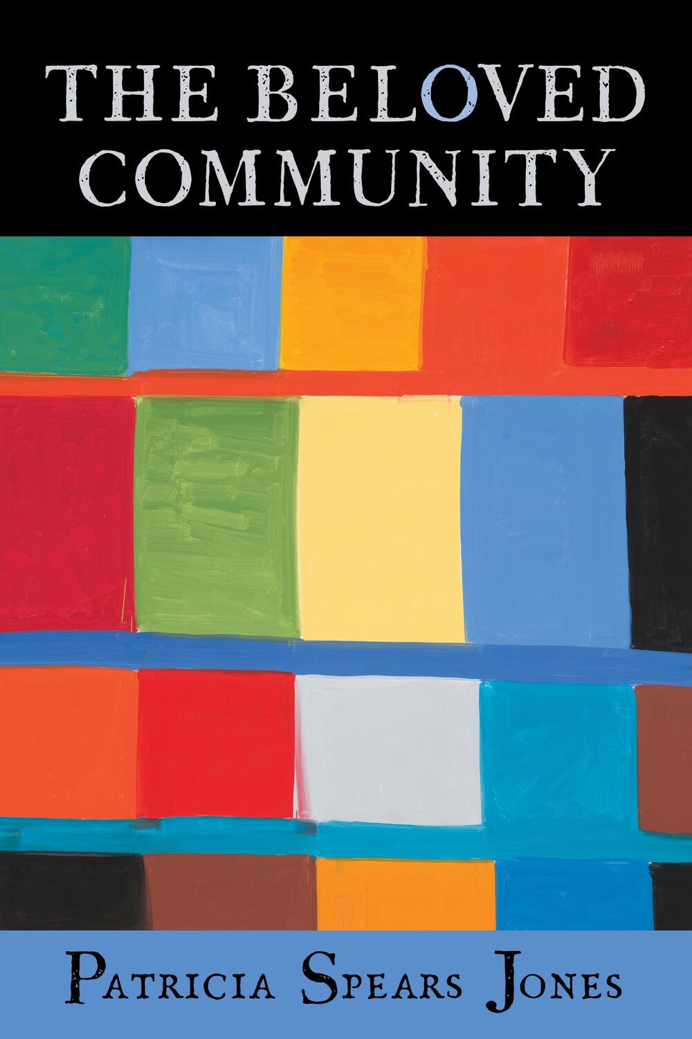Cover: 9781556596667 | The Beloved Community | Patricia Spears Jones | Taschenbuch | 2023