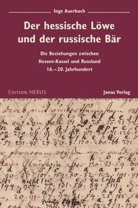 Cover: 9783894453268 | Der hessische Löwe und der russische Bär | Inge Auerbach | Buch | 2003