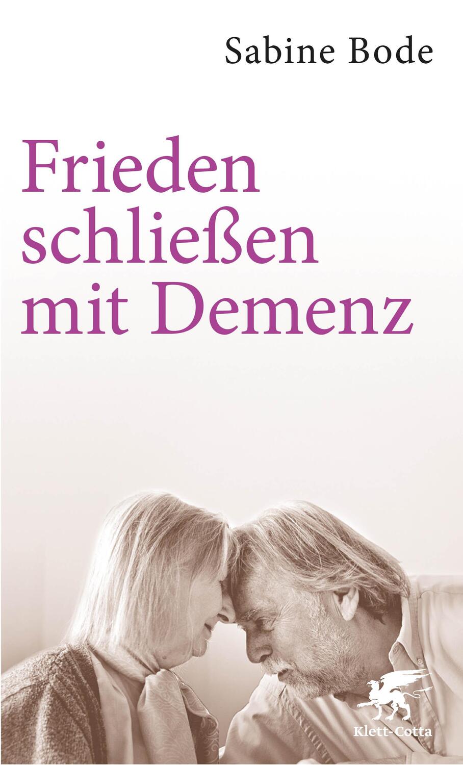 Cover: 9783608961089 | Frieden schließen mit Demenz | Sabine Bode | Taschenbuch | Taschenbuch