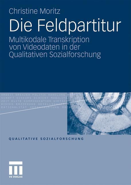 Cover: 9783531179506 | Die Feldpartitur | Christine Moritz | Taschenbuch | Paperback | vi