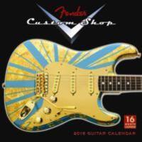 Cover: 9781416297413 | Fender Custom Shop 2016 16-Month Wall Calendar | Fender Guitar | Buch
