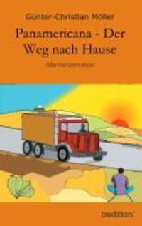 Cover: 9783849503093 | Panamericana - Der Weg nach Hause | Abenteuerroman | Möller | Buch