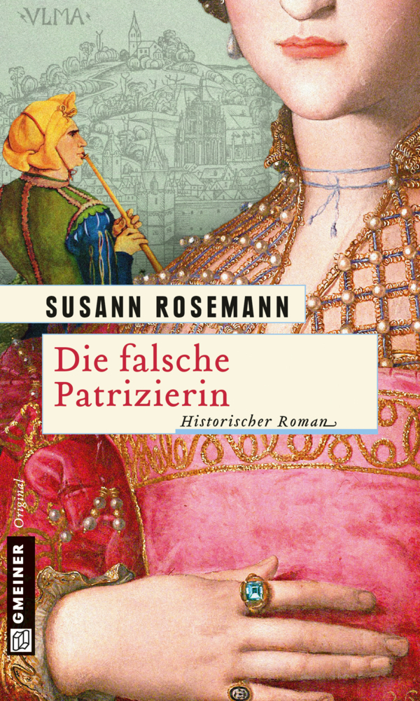 Cover: 9783839215784 | Die falsche Patrizierin | Historischer Roman | Susann Rosemann | Buch
