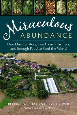 Cover: 9781603586429 | Miraculous Abundance | Perrine Hervé-Gruyer (u. a.) | Taschenbuch