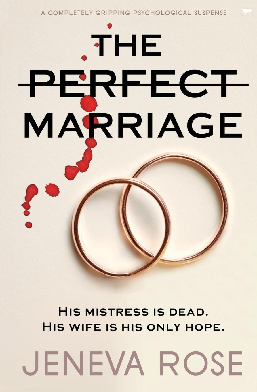 Cover: 9781913419653 | The Perfect Marriage | A Completely Gripping Psychological Suspense