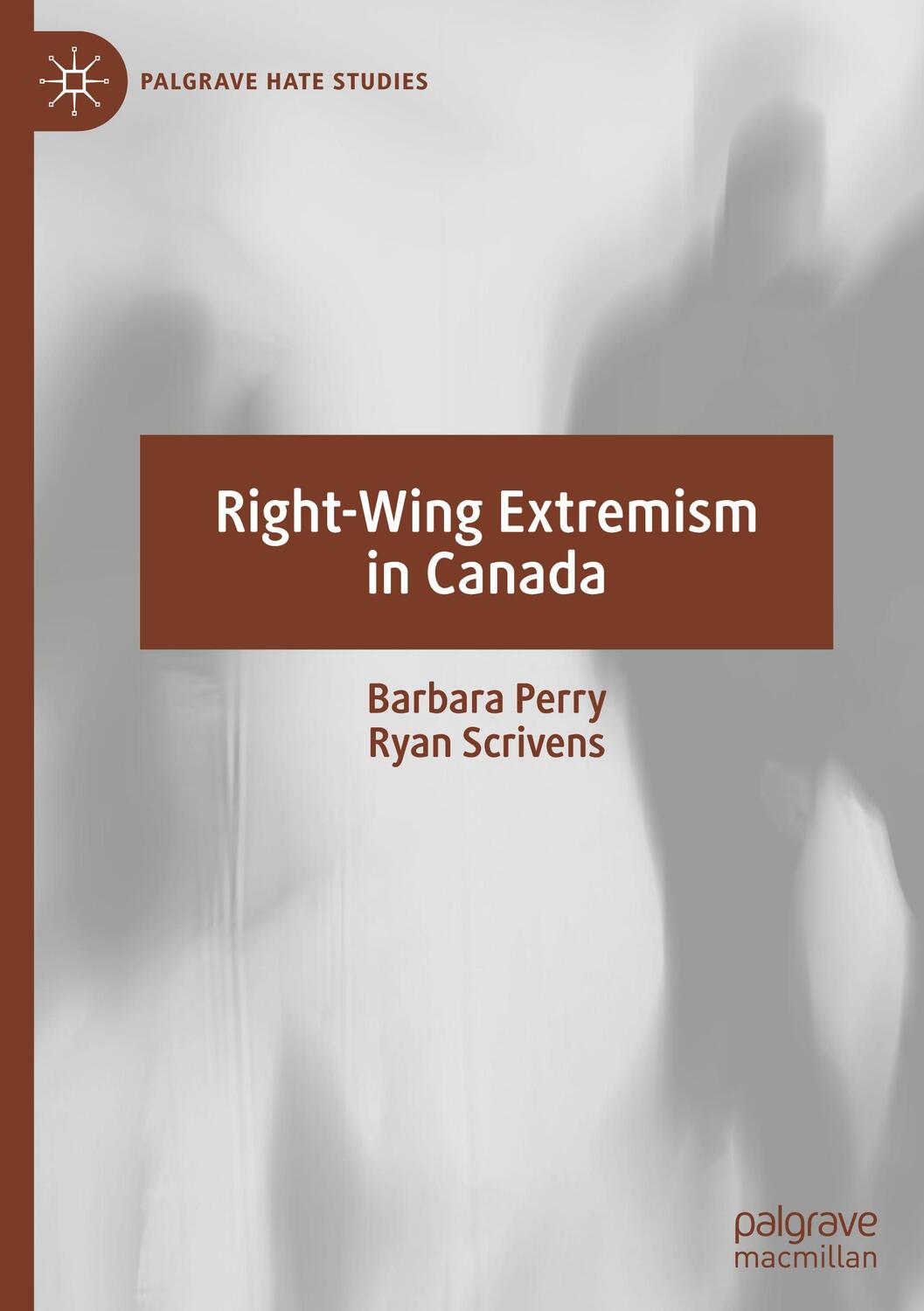 Cover: 9783030251680 | Right-Wing Extremism in Canada | Ryan Scrivens (u. a.) | Buch | x