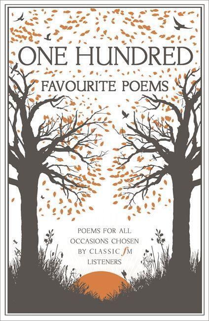 Cover: 9780340920046 | One Hundred Favourite Poems | Classic FM | Taschenbuch | Englisch