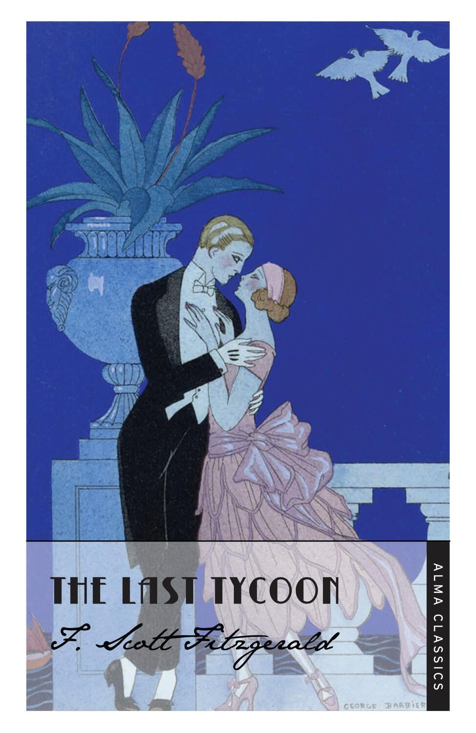 Cover: 9781847493187 | The Last Tycoon | F. Scott Fitzgerald | Taschenbuch | Englisch | 2013