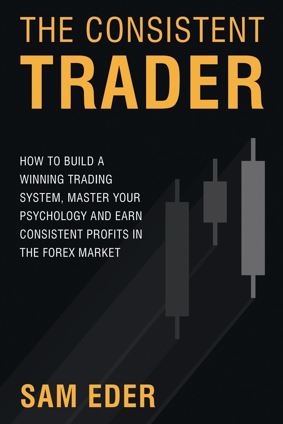Cover: 9781631610257 | The Consistent Trader | Sam Eder | Taschenbuch | Paperback | Englisch
