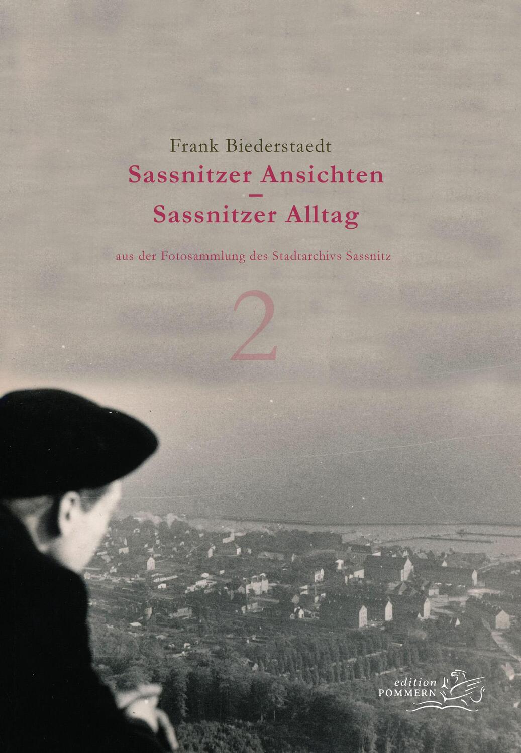 Cover: 9783939680741 | Sassnitzer Ansichten - Sassnitzer Alltag: Teil 2 | Frank Biederstaedt