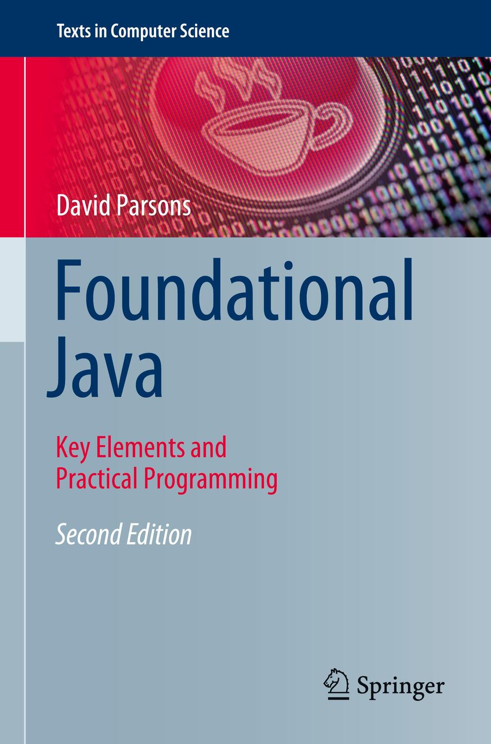 Cover: 9783030545208 | Foundational Java | Key Elements and Practical Programming | Parsons