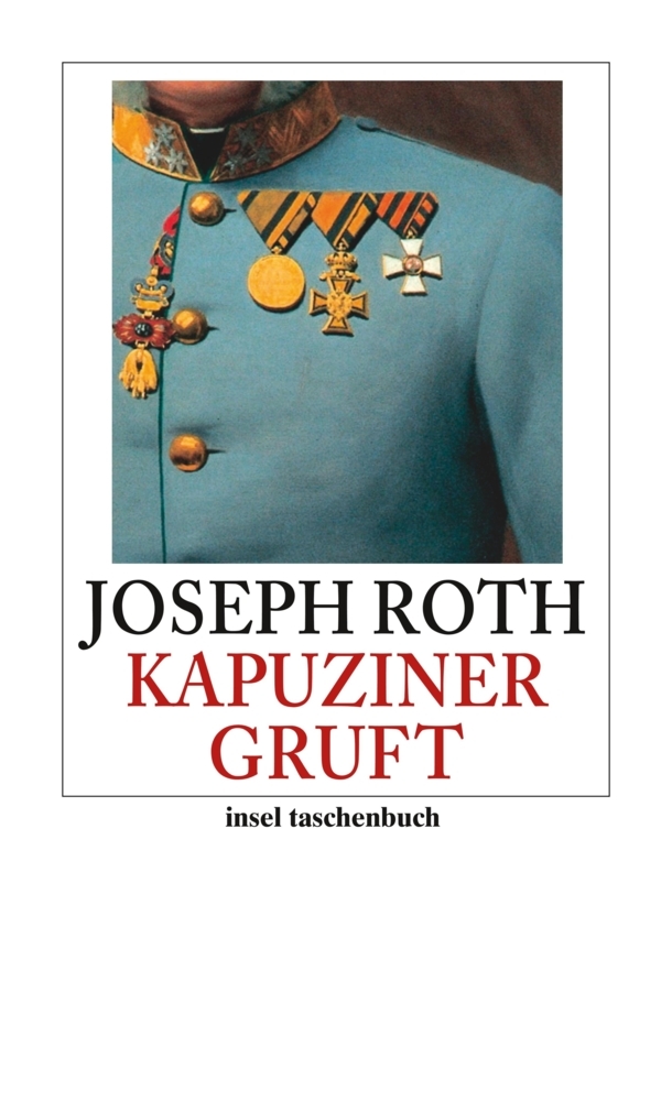 Cover: 9783458351771 | Die Kapuzinergruft | Roman | Joseph Roth | Taschenbuch | 176 S. | 2010