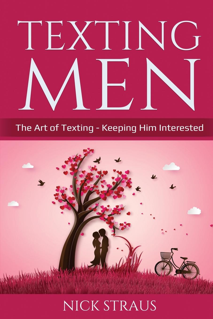 Cover: 9781087886770 | Texting Men | The Art of Texting - Keeping Him Interested | Straus