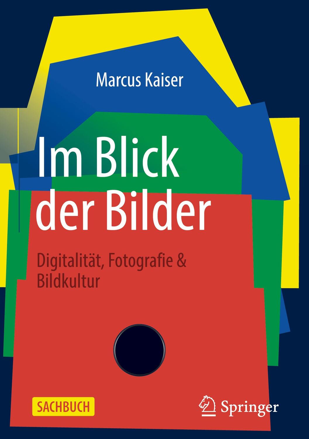 Cover: 9783658412647 | Im Blick der Bilder | Digitalität, Fotografie &amp; Bildkultur | Kaiser