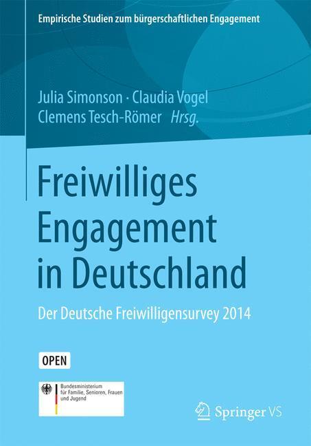 Cover: 9783658126438 | Freiwilliges Engagement in Deutschland | Julia Simonson (u. a.) | Buch