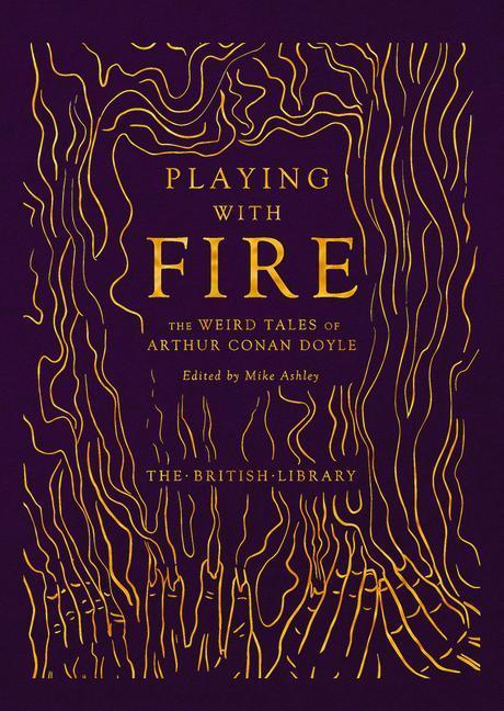Cover: 9780712354257 | Playing with Fire | The Weird Tales of Arthur Conan Doyle | Doyle
