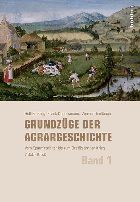 Cover: 9783412222253 | Grundzüge der Agrargeschichte (Band 1-3) | Stefan Brakensiek (u. a.)