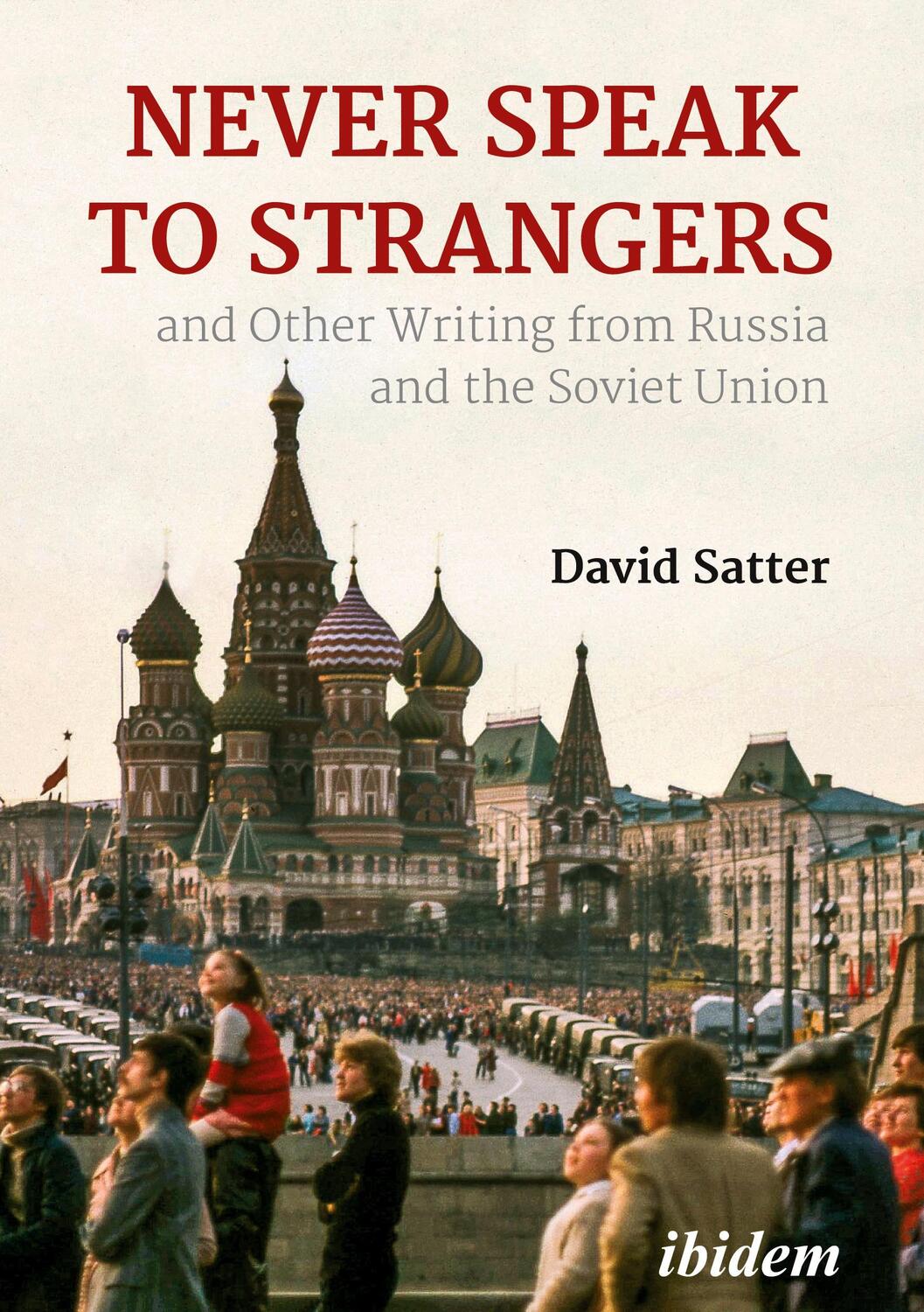 Cover: 9783838214573 | Never Speak to Strangers and other writing from Russia and the...