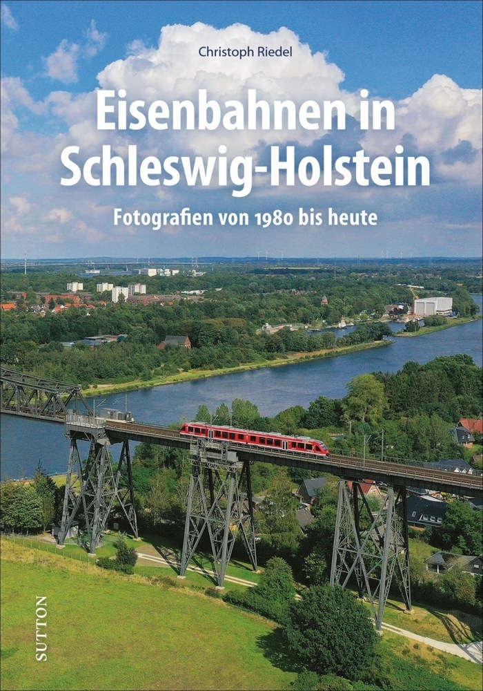 Cover: 9783963033094 | Eisenbahnen in Schleswig-Holstein | Fotografien von 1980 bis heute