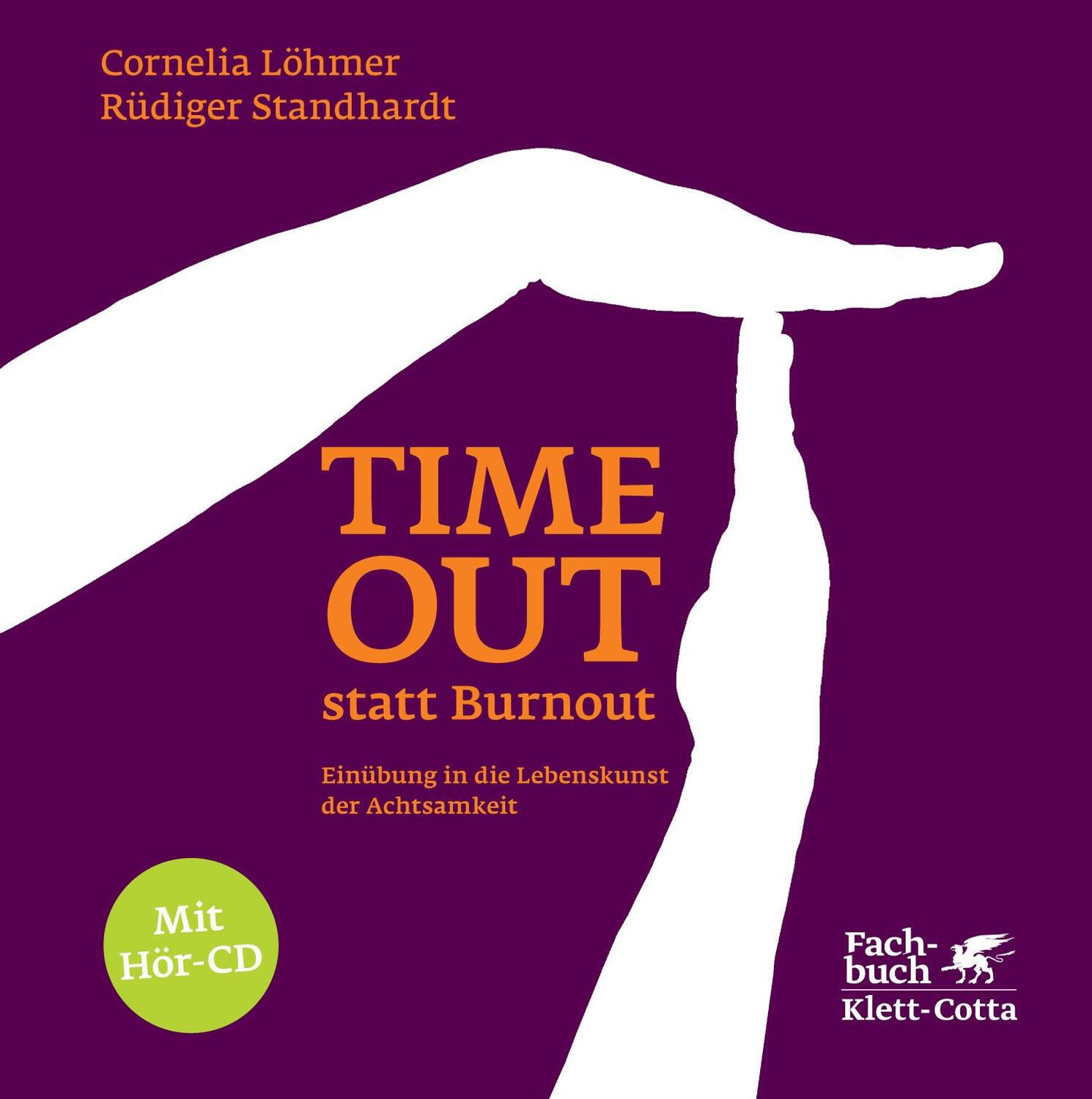 Cover: 9783608947298 | Timeout statt Burnout | Einübung in die Lebenskunst der Achtsamkeit