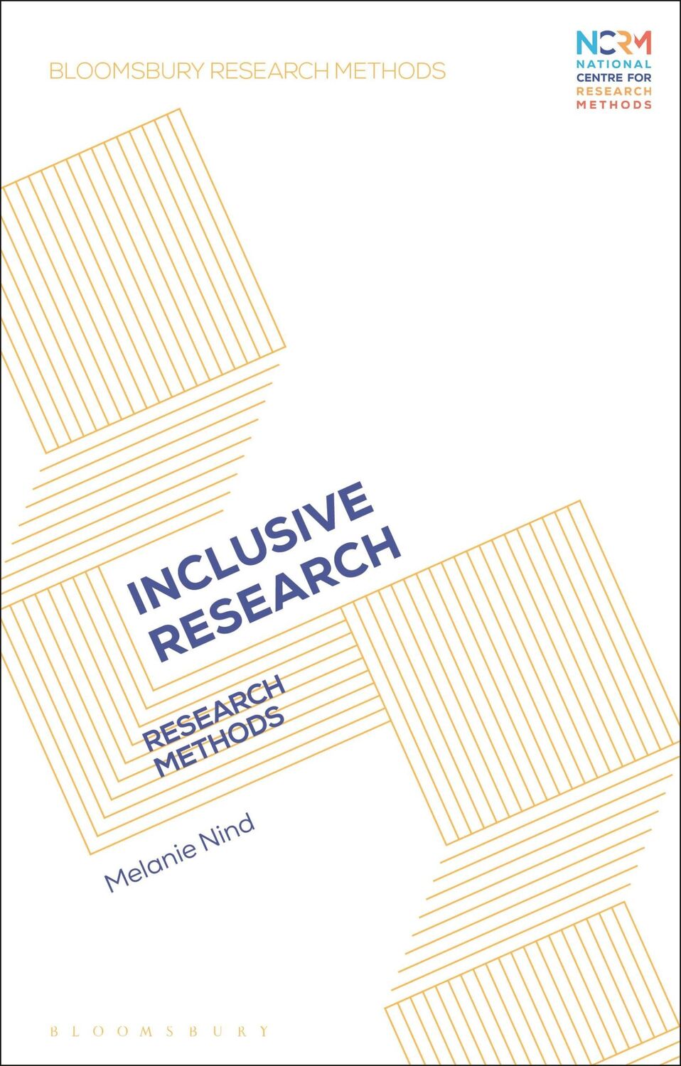 Cover: 9781350188761 | Inclusive Research | Research Methods | Melanie Nind | Taschenbuch