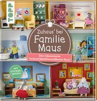 Cover: 9783772448225 | Zuhaus bei Familie Maus | Doerthe Eisterlehner | Buch | 128 S. | 2020