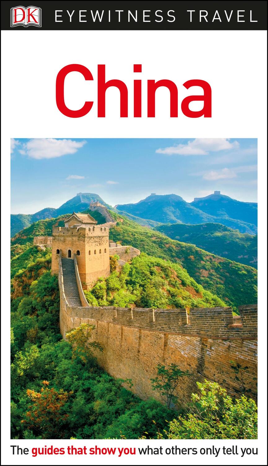 Cover: 9780241310328 | DK Eyewitness China | DK Eyewitness | Taschenbuch | Travel Guide