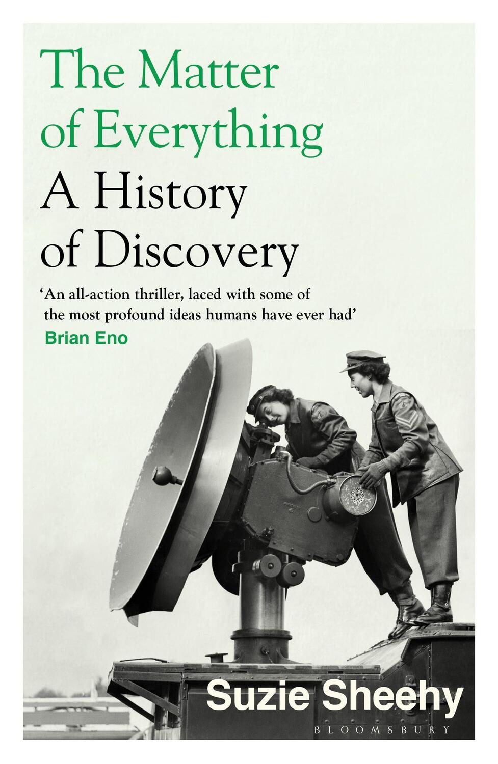 Cover: 9781526618993 | The Matter of Everything | A History of Discovery | Suzie Sheehy
