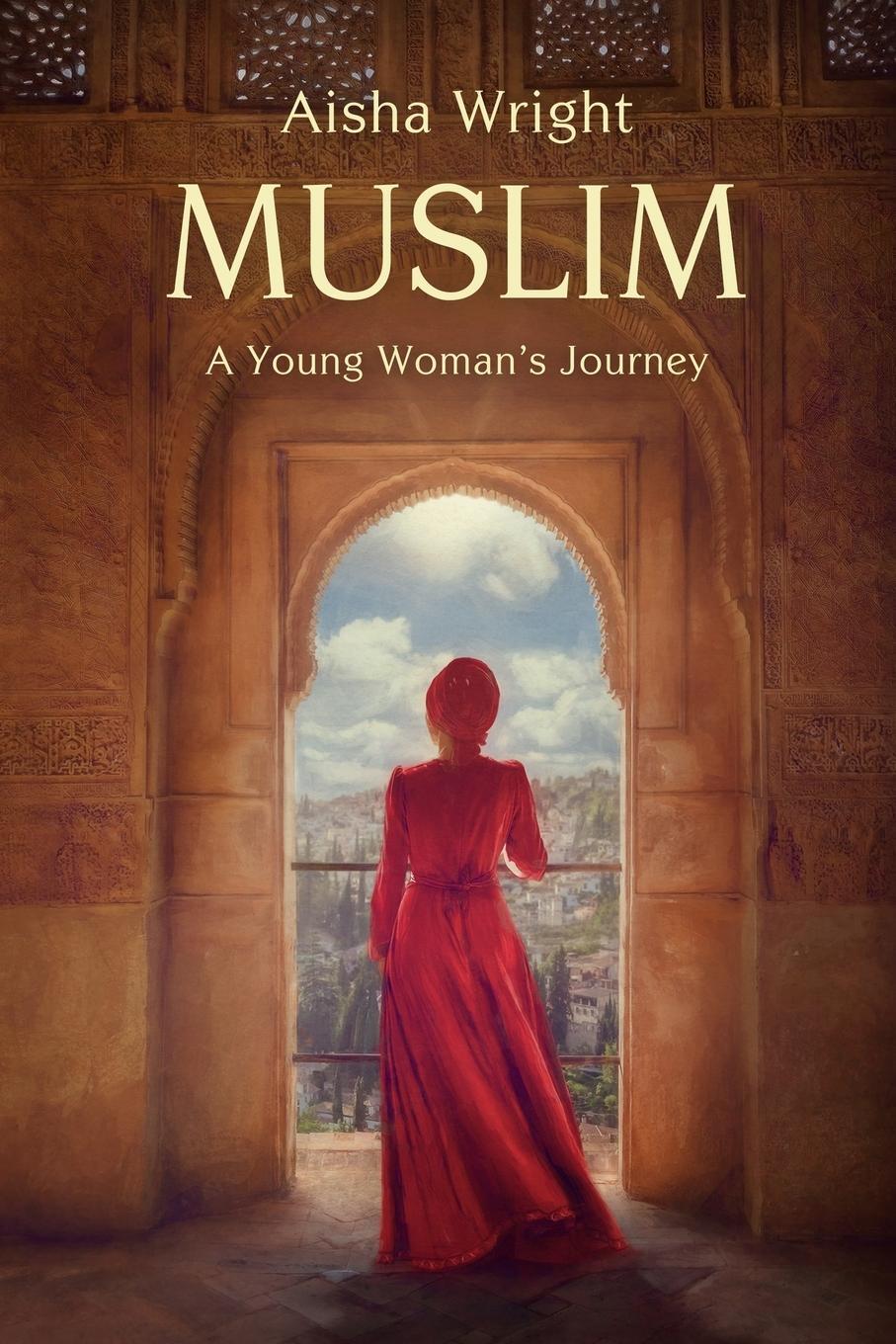 Cover: 9780620949859 | MUSLIM | A Young Woman's Journey | Aisha Wright | Taschenbuch | 2022