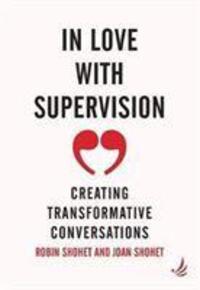 Cover: 9781910919514 | In Love with Supervision | creating transformative conversations
