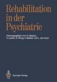 Cover: 9783540178576 | Rehabilitation in der Psychiatrie | Hanns Hippius (u. a.) | Buch