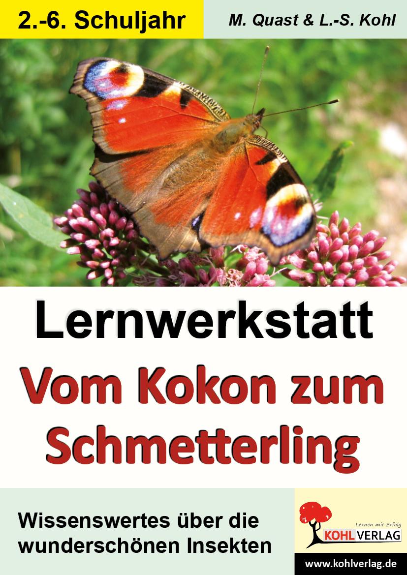 Cover: 9783866326576 | Lernwerkstatt - Vom Kokon zum Schmetterling | Quast | Taschenbuch