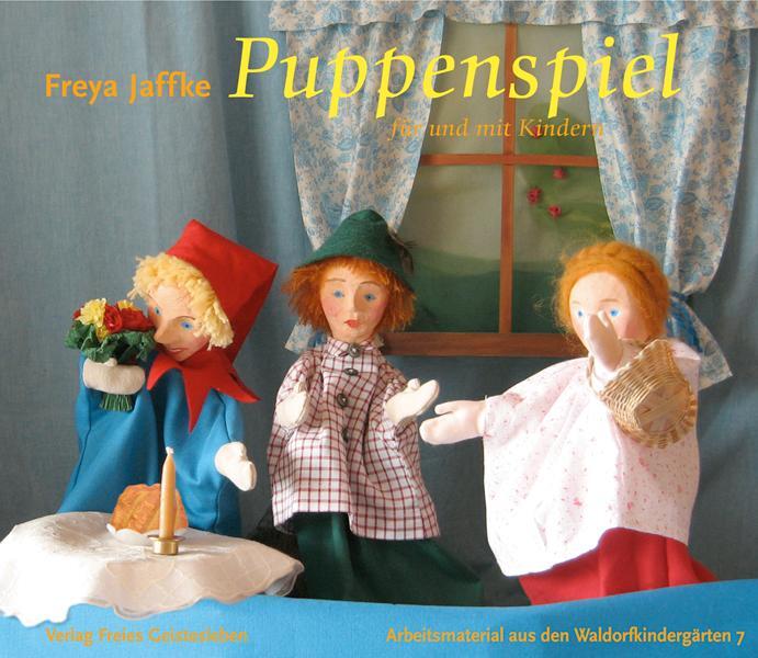 Cover: 9783772523076 | Puppenspiel für und mit Kindern | Freya Jaffke | Taschenbuch | Deutsch