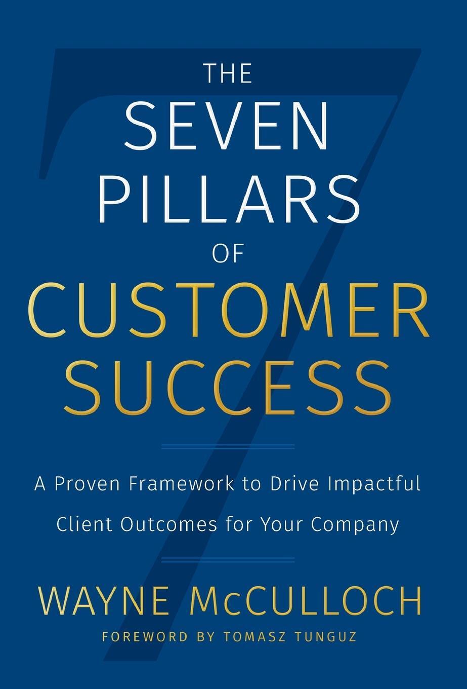 Cover: 9781544516615 | The Seven Pillars of Customer Success | Wayne McCulloch | Buch | 2021