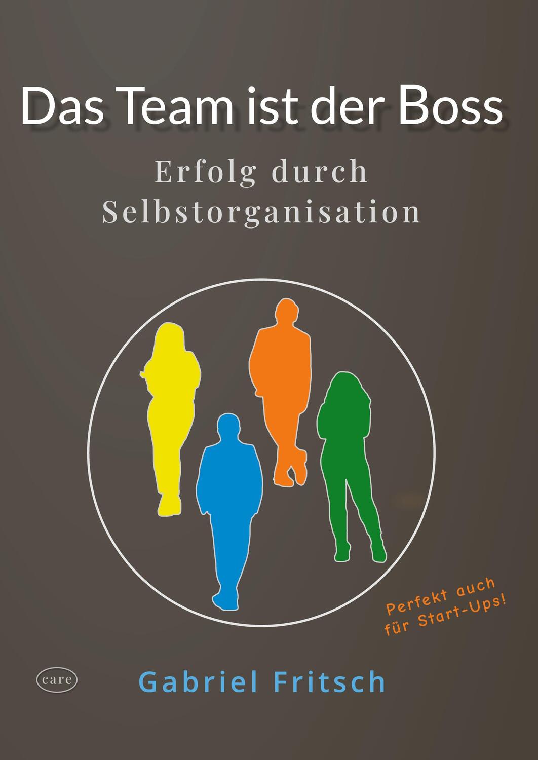 Cover: 9783384032195 | Das Team ist der Boss | Erfolg durch Selbstorganisation | Fritsch
