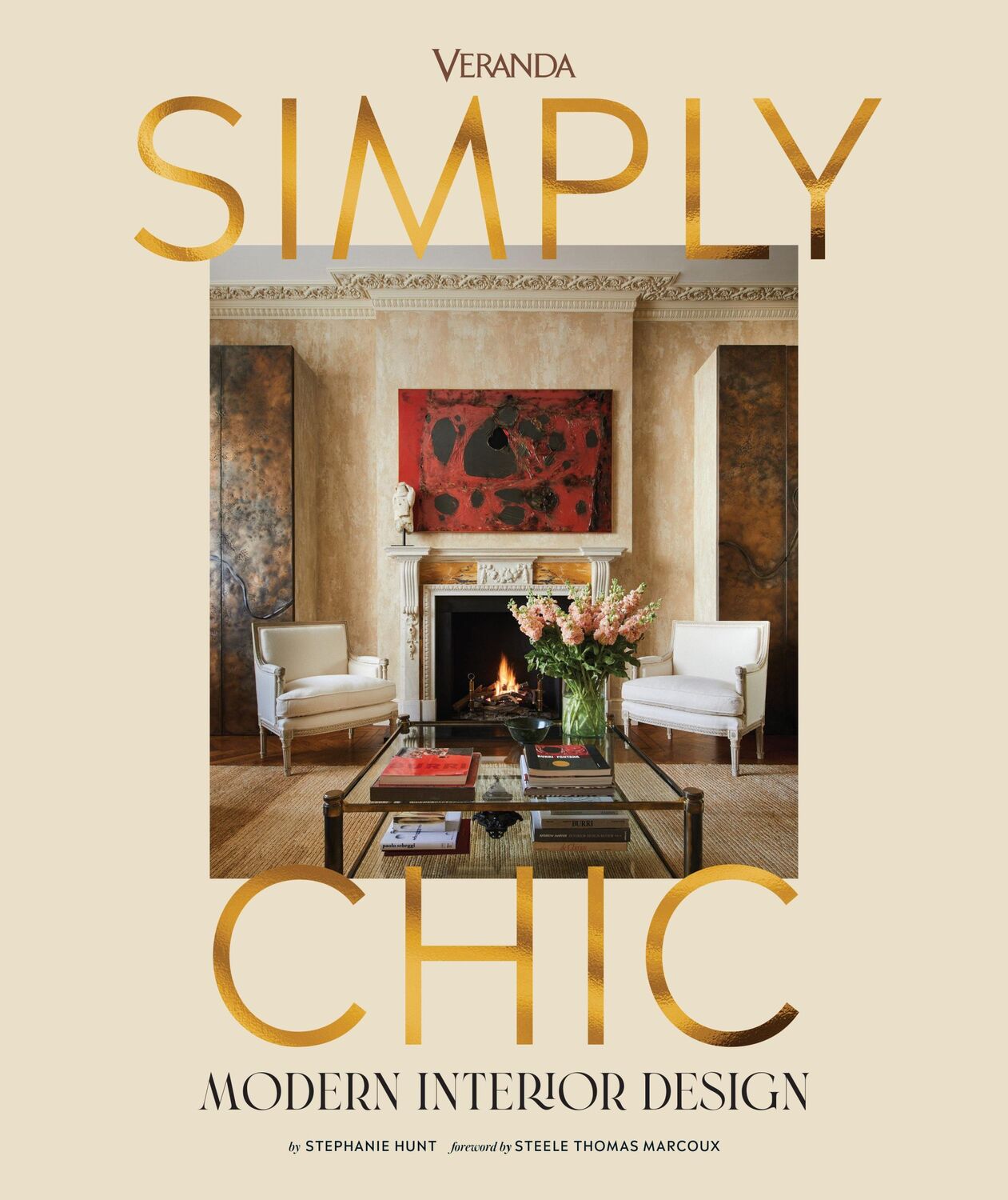 Cover: 9781958395868 | Veranda Simply Chic | Modern Interior Design | Stephanie Hunt | Buch