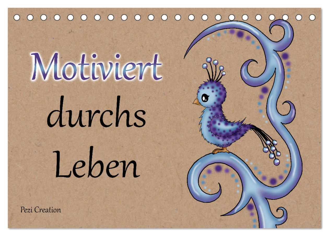 Cover: 9783435049929 | Motiviert durchs Leben (Tischkalender 2025 DIN A5 quer), CALVENDO...