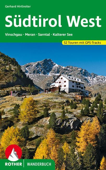 Cover: 9783763330256 | Südtirol West | Gerhard Hirtlreiter | Taschenbuch | Rother Wanderbuch