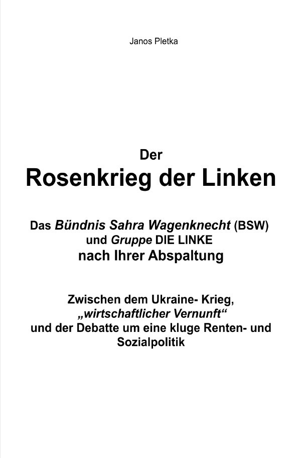 Cover: 9783818767266 | Der Rosenkrieg der Linken | Janos Pletka | Taschenbuch | 80 S. | 2025