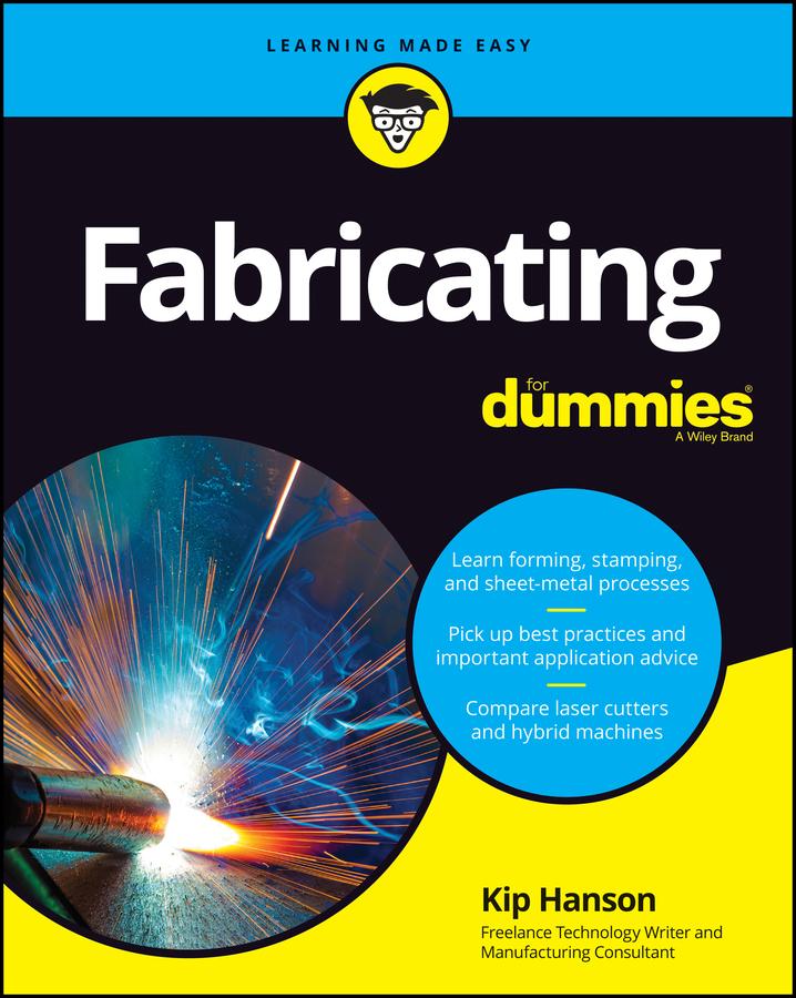 Cover: 9781119474043 | Fabricating for Dummies | Kip Hanson | Taschenbuch | 320 S. | Englisch