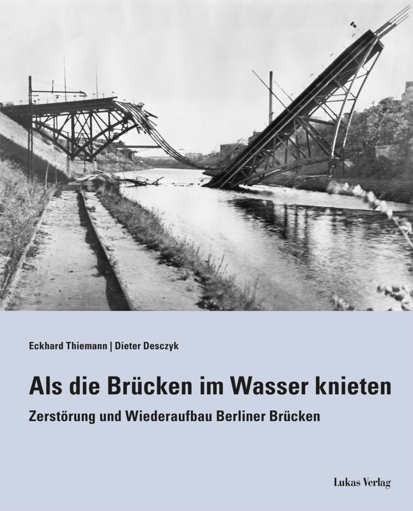 Cover: 9783867321990 | Als die Brücken im Wasser knieten | Eckhard Thiemann (u. a.) | Buch
