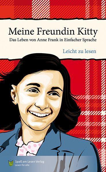 Cover: 9783948856809 | Meine Freundin Kitty | Das Leben von Anne Frank in Einfacher Sprache