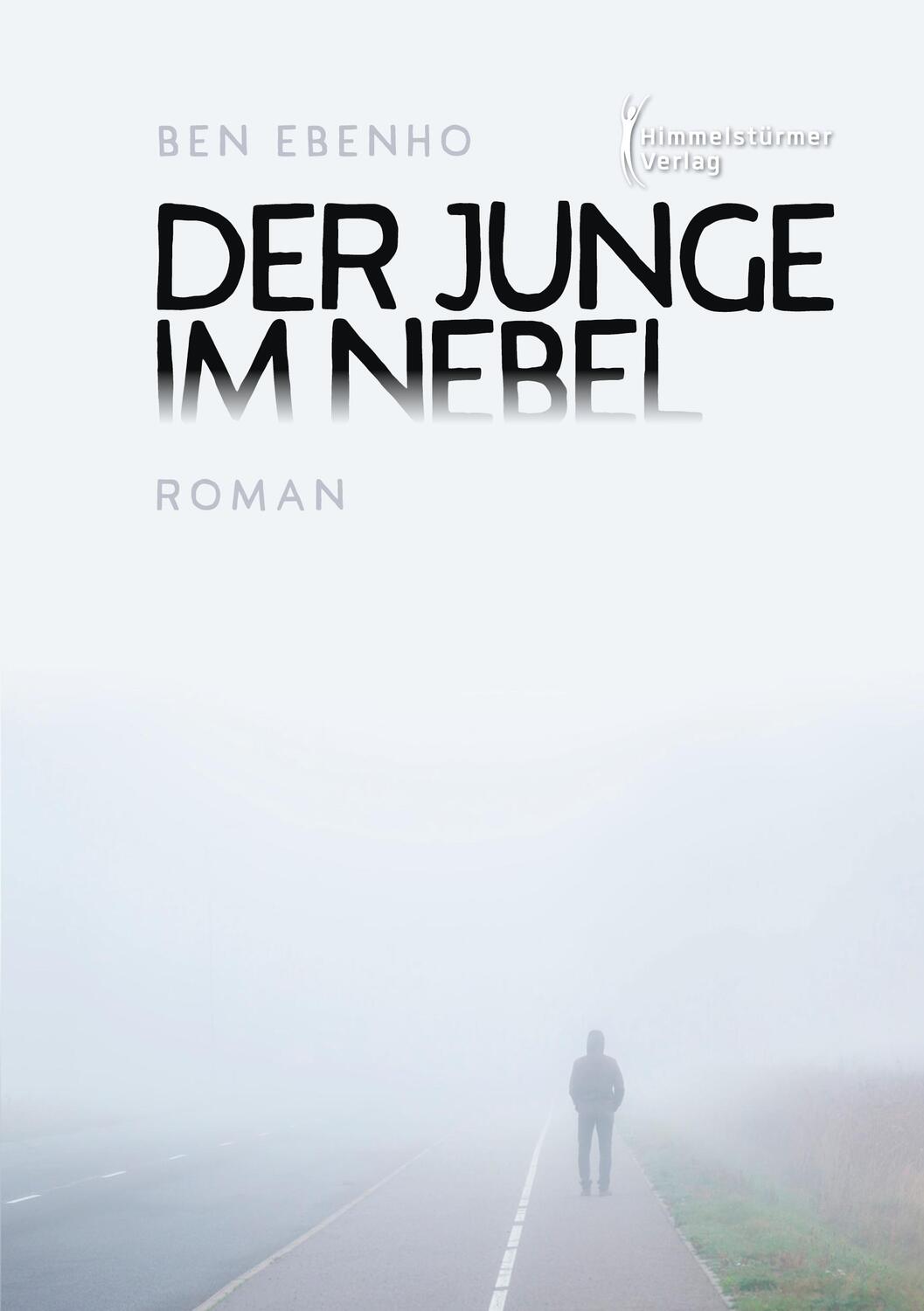 Cover: 9783863619183 | Der Junge im Nebel | Ben Ebenho | Taschenbuch | Deutsch | 2021