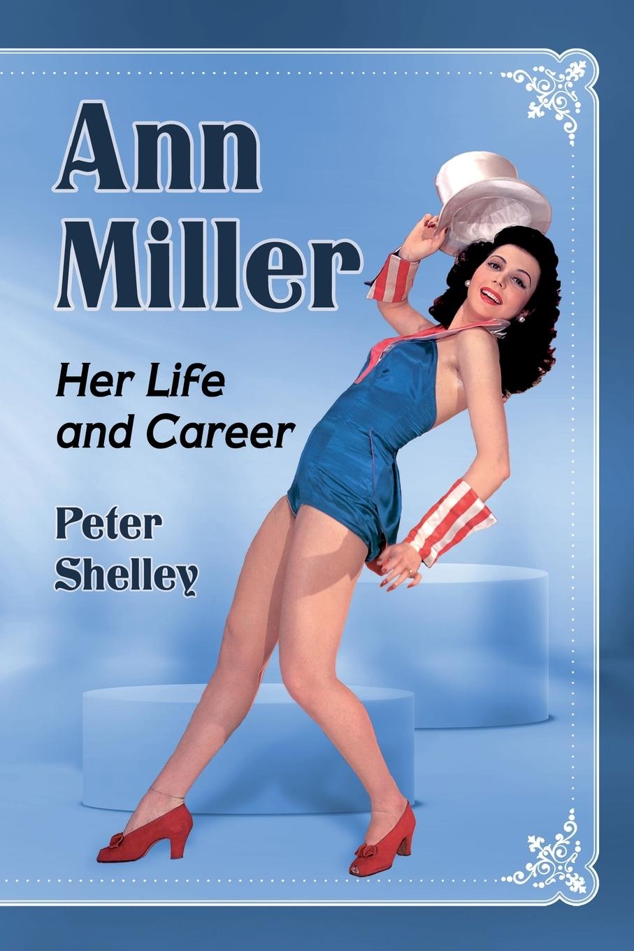 Cover: 9781476679259 | Ann Miller | Her Life and Career | Peter Shelley | Taschenbuch | 2020