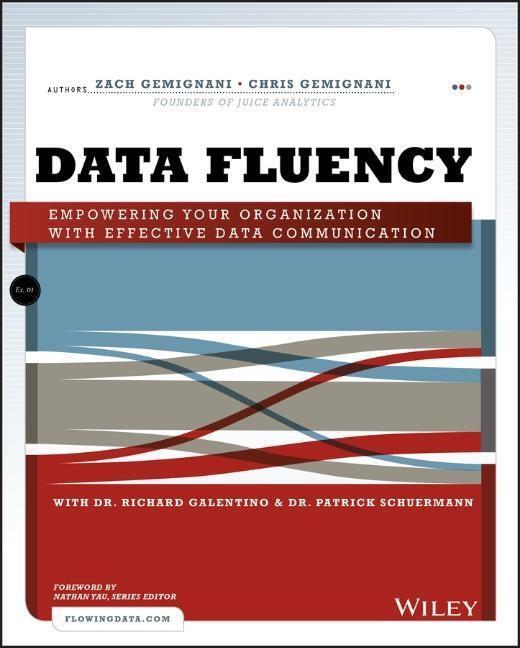 Cover: 9781118851012 | Data Fluency | Zach Gemignani (u. a.) | Taschenbuch | 288 S. | 2014