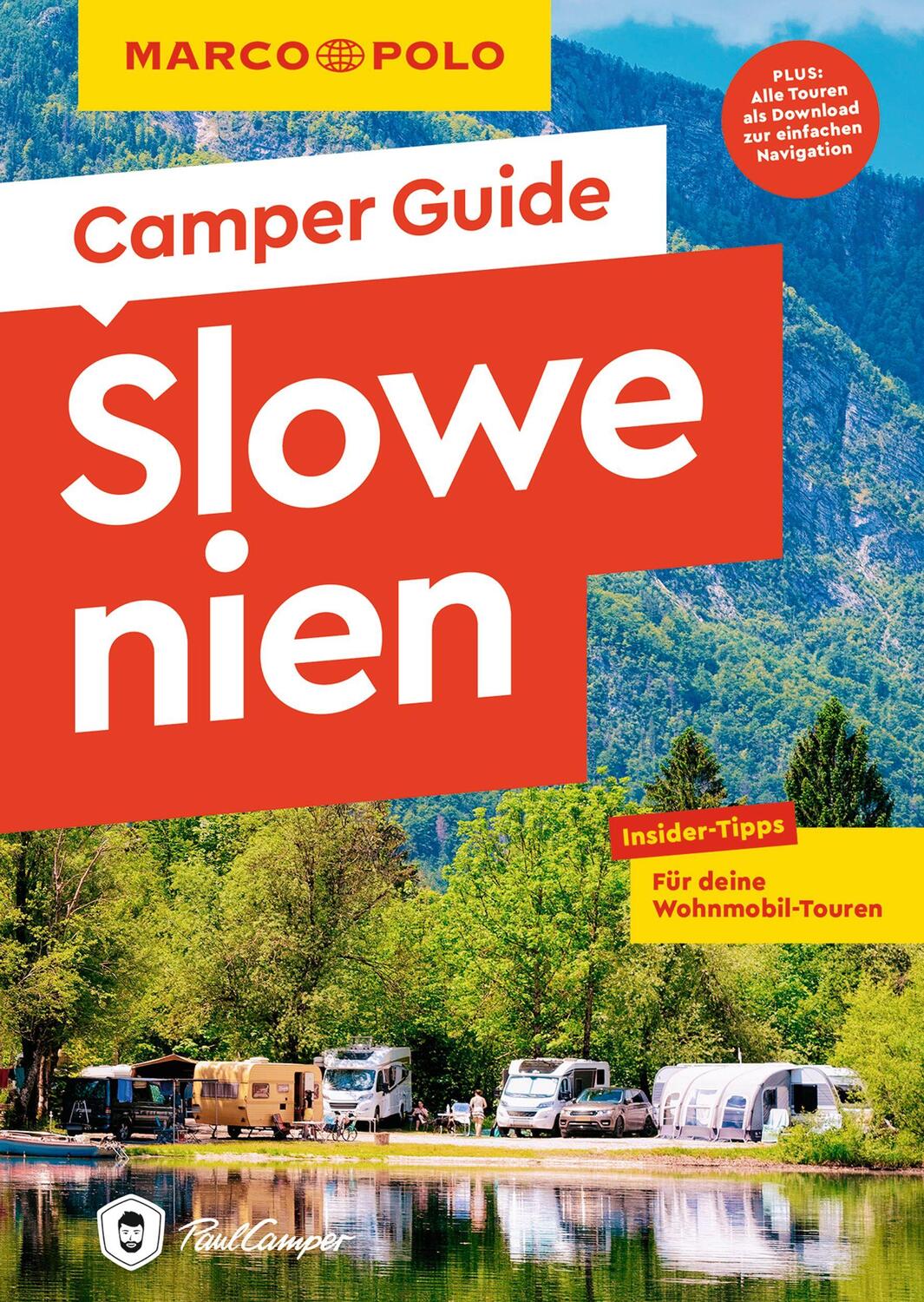 Cover: 9783829731928 | MARCO POLO Camper Guide Slowenien | Andrea Markand (u. a.) | Buch
