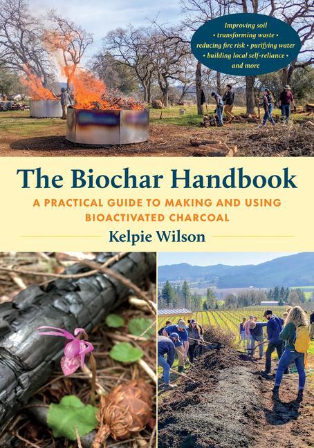 Cover: 9781645022305 | The Biochar Handbook | Kelpie Wilson | Taschenbuch | Englisch | 2024