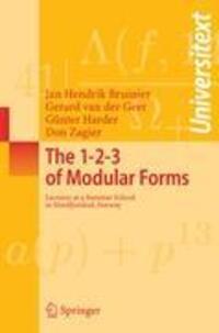 Cover: 9783540741176 | The 1-2-3 of Modular Forms | Gerard Van Der Geer (u. a.) | Taschenbuch