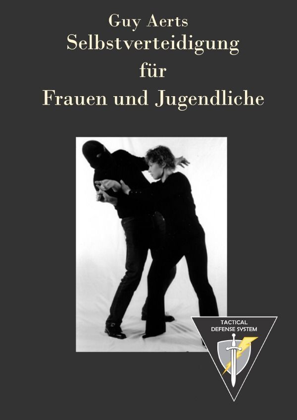 Cover: 9783758485411 | Selbstverteidigung für Frauen Und Jugendliche | DE | Guy Aerts | Buch