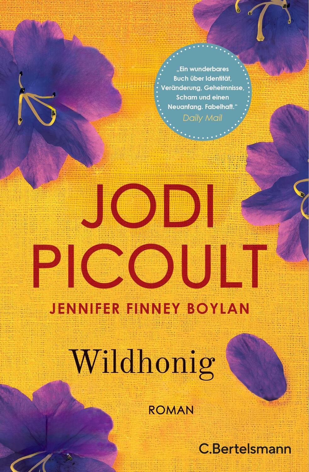 Cover: 9783570104200 | Wildhonig | Jodi Picoult (u. a.) | Taschenbuch | 560 S. | Deutsch